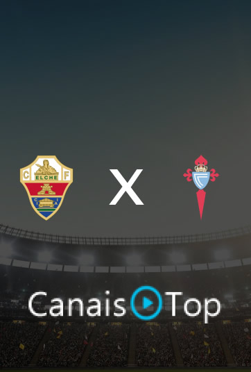 Elche x Celta de Vigo – Ao Vivo – 11/10/2026 – 09h00