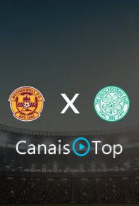 Motherwell x Celtic – Ao Vivo – 11/10/2026 – 08h00